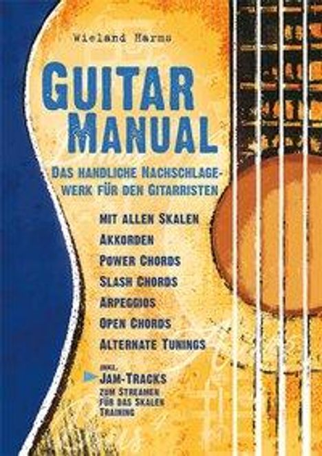 Wieland Harms: Harms, H: Guitar Manual, Buch