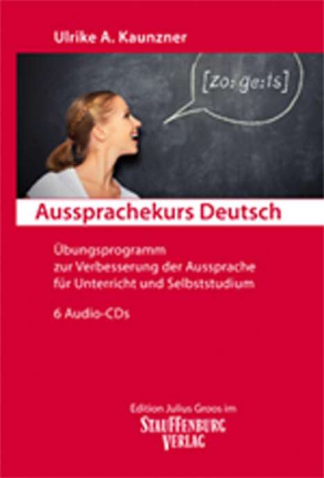 Ulrike A. Kaunzner: Aussprachekurs Deutsch, CD