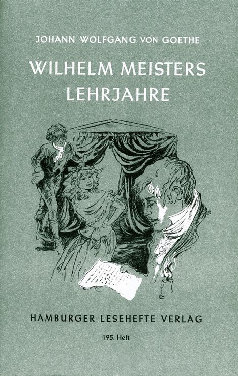 Johann Wolfgang von Goethe: Wilhelm Meisters Lehrjahre, Buch