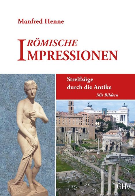 Manfred Henne: Römische Impressionen, Buch