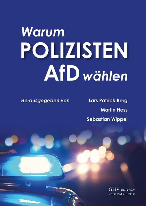 Warum Polizisten AfD wählen, Buch