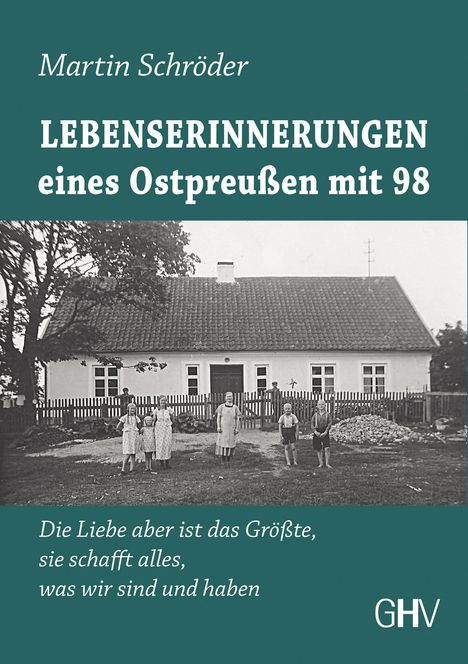 Martin Schröder: Lebenserinnerungen eines Ostpreußen mit 98, Buch