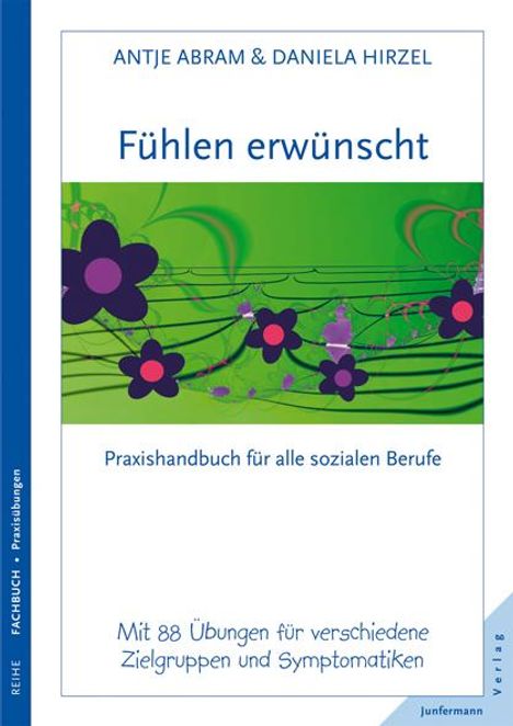 Antje Abram: Fühlen erwünscht, Buch