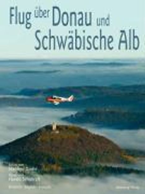 Manfred Grohe: Grohe: Flug über Donau und Schwäbische Alb, Buch