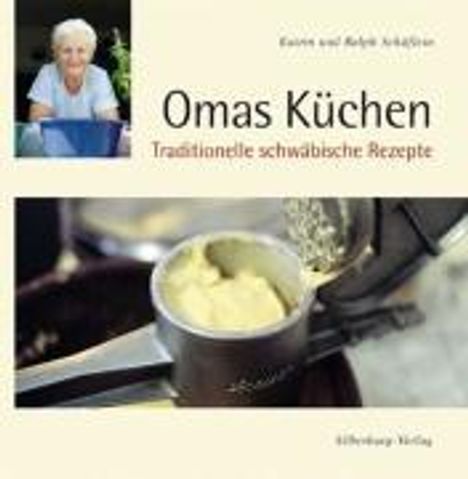 Katrin Schäflein: Schäflein, K: Omas Küchen, Buch