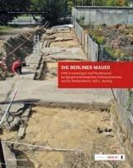 Torsten Dressler: Die Berliner Mauer(1961-1989) - Grenzanlagen und Fluchttunnel, Buch