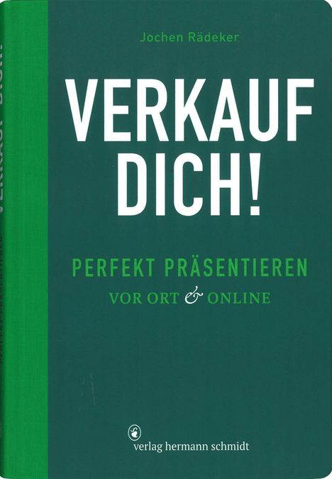 Jochen Rädeker: Verkauf dich!, Buch