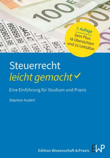 Stephan Kudert: Steuerrecht - leicht gemacht., Buch