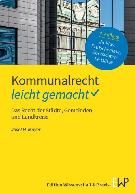 Josef H. Mayer: Kommunalrecht - leicht gemacht., Buch