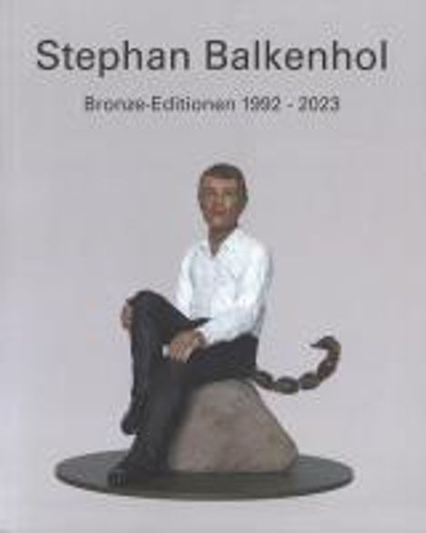 Andreas Franzke: Stephan Balkenhol, Buch