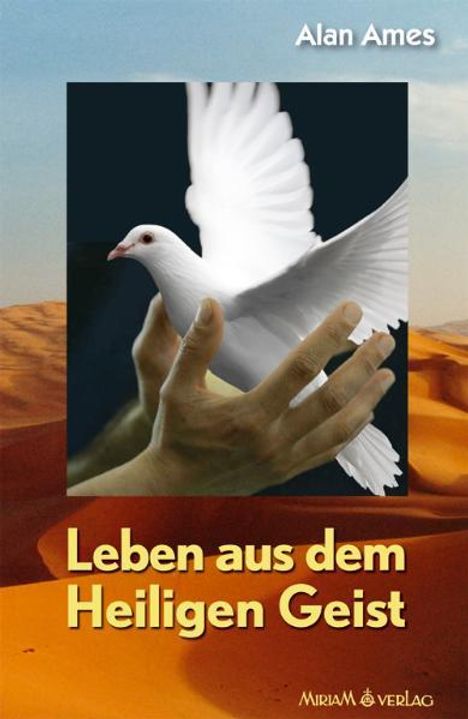 Alan Ames: Leben aus dem Heiligen Geist, Buch