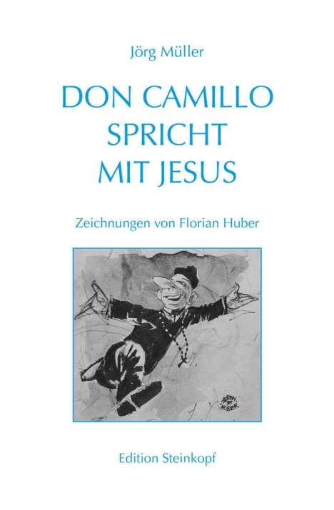 Jörg Müller (geb. 1943): Don Camillo spricht mit Jesus, Buch