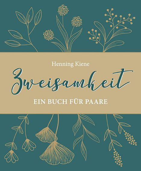 Henning Kiene: Zweisamkeit, Buch
