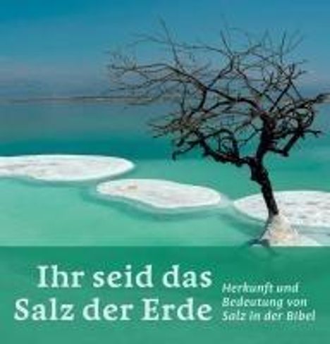 Ihr seid das Salz der Erde, Buch