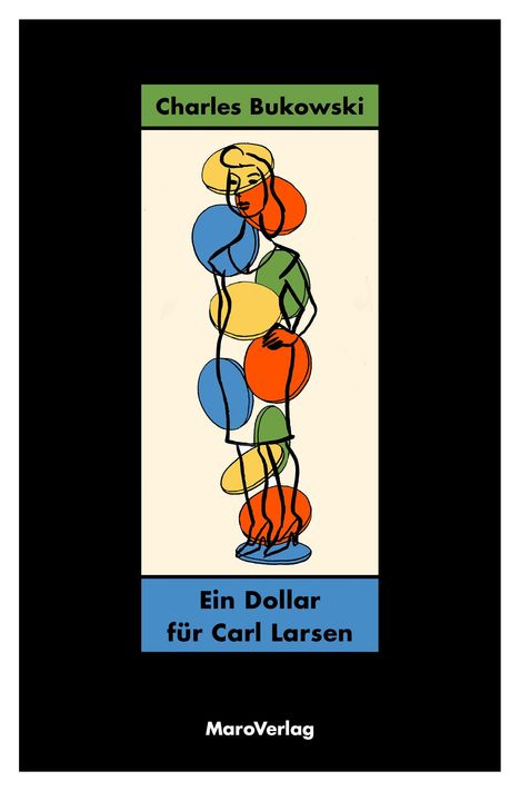 Charles Bukowski: Ein Dollar für Carl Larsen, Buch