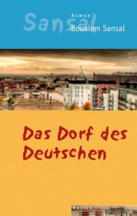 Boualem Sansal: Das Dorf des Deutschen, Buch