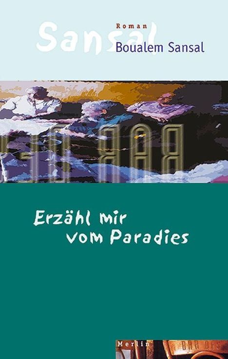 Boualem Sansal: Erzähl mir vom Paradies, Buch