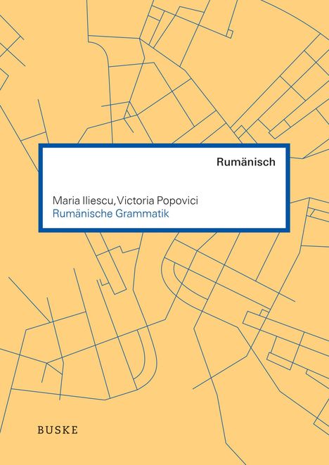 Maria Iliescu: Iliescu, M: Rumänische Grammatik, Buch