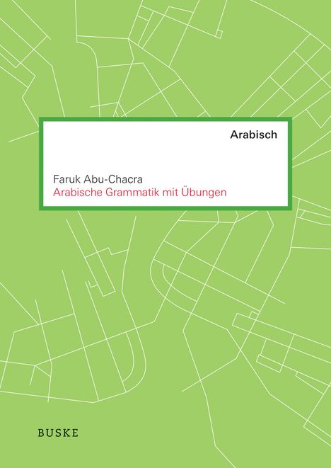 Faruk Abu-Chacra: Arabische Grammatik mit Übungen, Buch