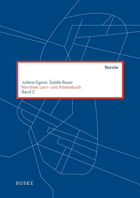 Juliane Egerer: Norrönes Lern- und Arbeitsbuch Band 2, Buch