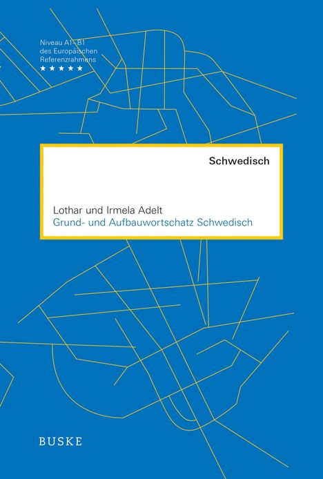 Lothar Adelt: Grund- und Aufbauwortschatz Schwedisch, Buch