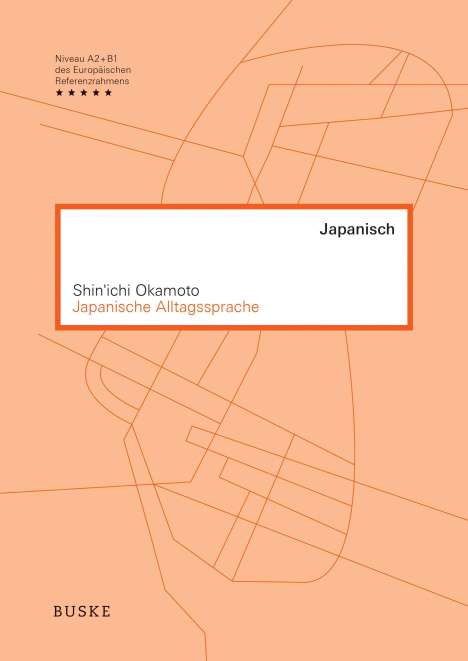 Shin& Okamoto: Japanische Alltagssprache, Buch