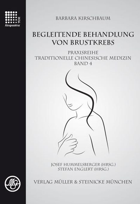 Barbara Kirschbaum: Begleitende Behandlung von Brustkrebs, Buch
