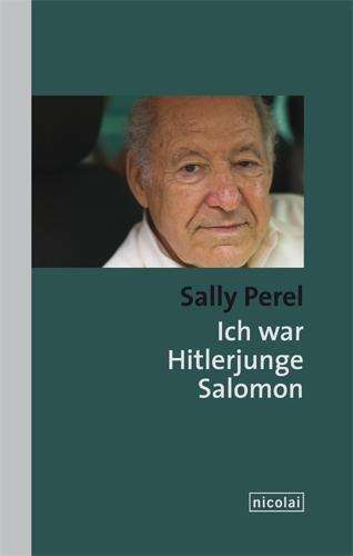 Sally Perel: Perel, S: Hitlerjunge Salomon, Buch