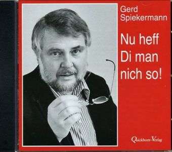 Gerd Spiekermann: Nu heff Di man nich so!, CD