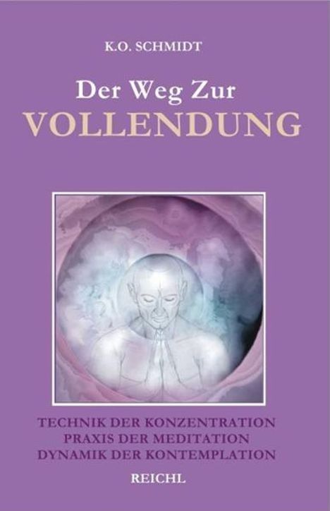 K O Schmidt: Der Weg zur Vollendung, Buch