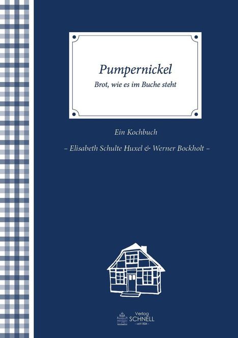 Elisabeth Schulte-Huxel: Pumpernickel, Buch