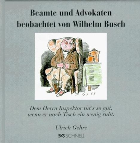 Wilhelm Busch: Beamte und Advokaten beobachtet von Wilhelm Busch, Buch