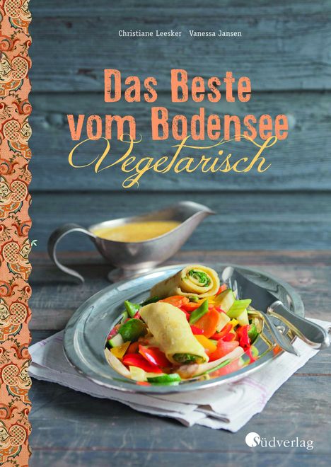 Christiane Leesker: Das Beste vom Bodensee - Vegetarisch, Buch