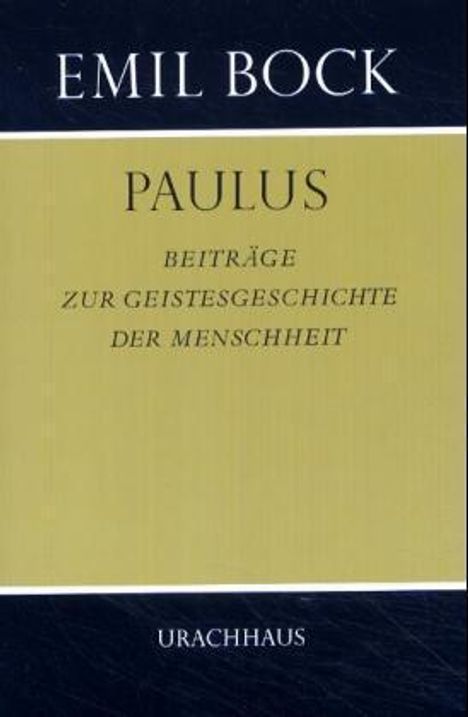 Emil Bock: Bock, E: Beiträge zur Geistesgeschichte der Menschheit / Pau, Buch