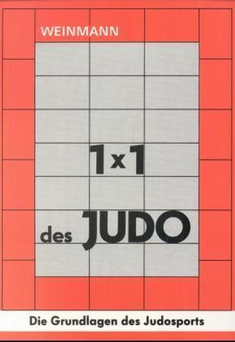 Wolfgang Weinmann: Einmaleins des Judo, Buch