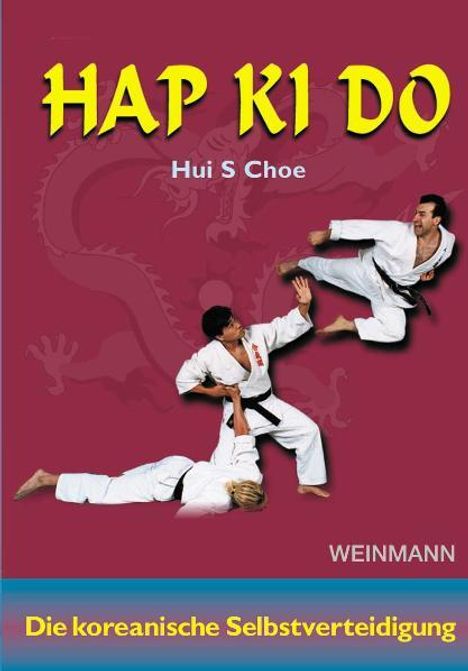 Hui S. Choe: Hap ki do, Buch