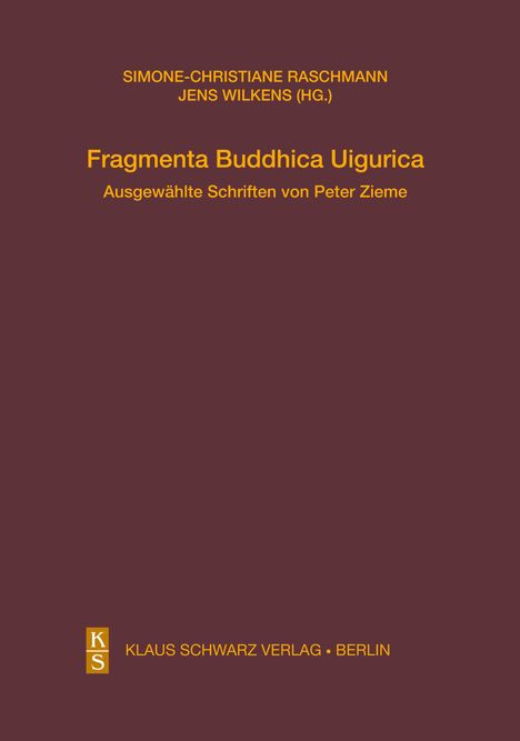 Peter Zieme: Fragmenta Buddhica Uigurica, Buch