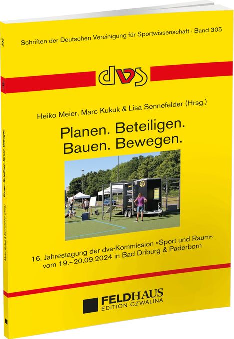 "Planen. Beteiligen. Bauen. Bewegen." Buchcover mit gelbem Hintergrund, rotem Streifen, "dvs"-Logo, Foto von Sportanlange.