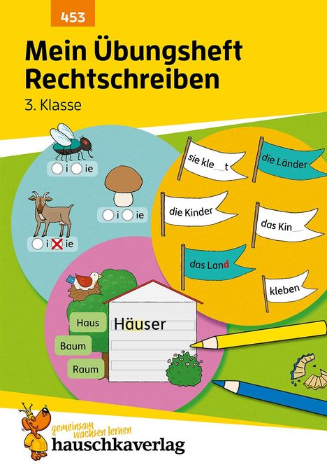 Christine Weideneder: Mein Übungsheft Rechtschreiben 3. Klasse, Buch