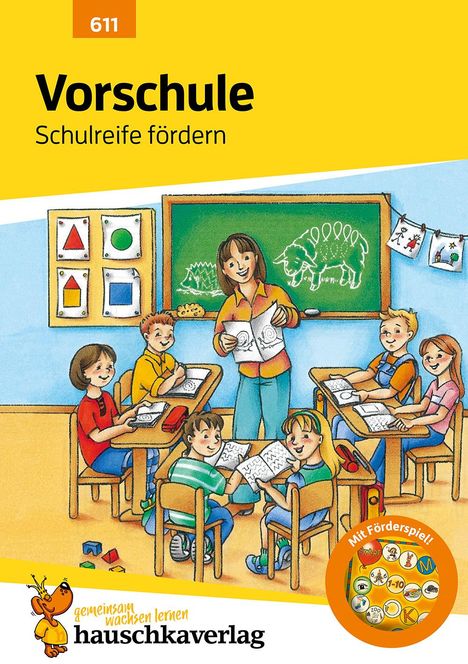 Ingrid Hauschka-Bohmann: Vorschule. Förderung der Schulreife, Buch