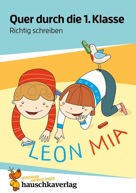 Ulrike Maier: Quer durch die 1. Klasse, Richtig schreiben - A5-Übungsblock, Buch