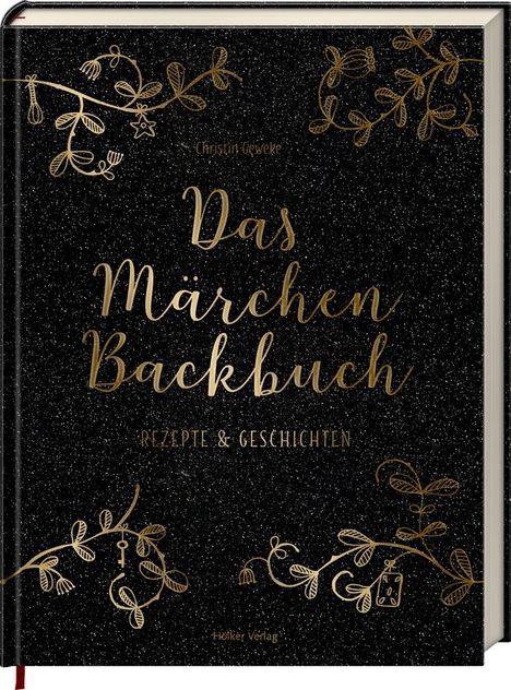 Christin Geweke: Das Märchen-Backbuch, Buch