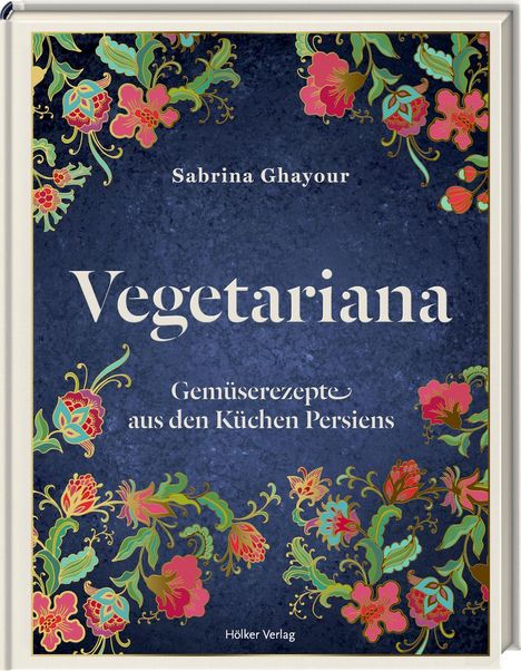Sabrina Ghayour: Vegetariana, Buch