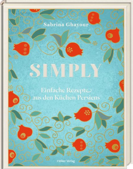 Sabrina Ghayour: Simply, Buch