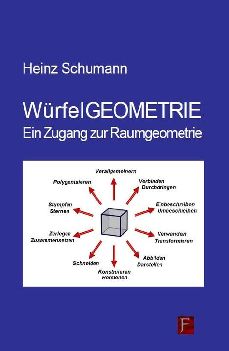 Heinz Schumann: WürfelGEOMETRIE, Buch