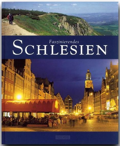 Ernst-Otto Luthardt: Faszinierendes Schlesien, Buch