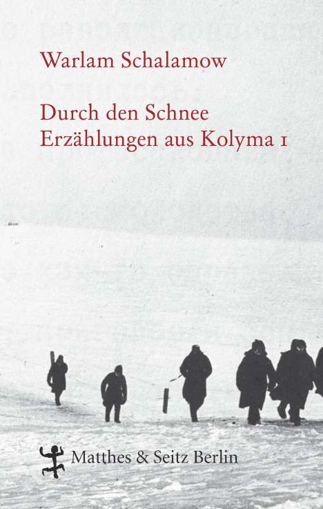 Warlam Schalamow: Durch den Schnee, Buch