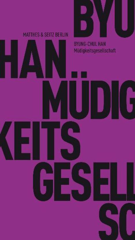 Byung-Chul Han: Müdigkeitsgesellschaft, Buch