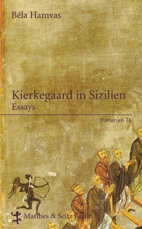 Bela Hamvas: Kierkegaard in Sizilien, Buch