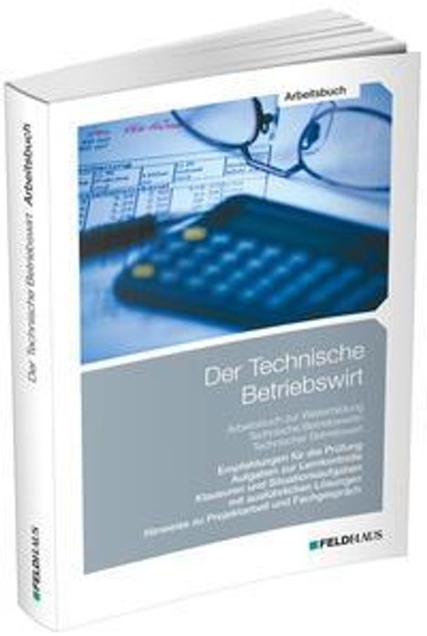 Elke Schmidt-Wessel: Der Technische Betriebswirt / Arbeitsbuch, Buch